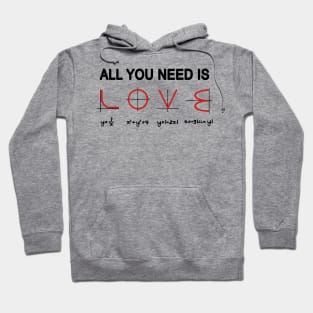 All You Need Is Love Math Hoodie
